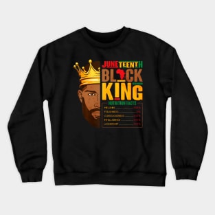 Juneteenth Black King Nutritional Crewneck Sweatshirt